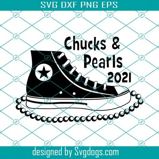 Chucks And Pearls 2021 Svg, Chucks And Pearls Svg, Black Sneakers Svg