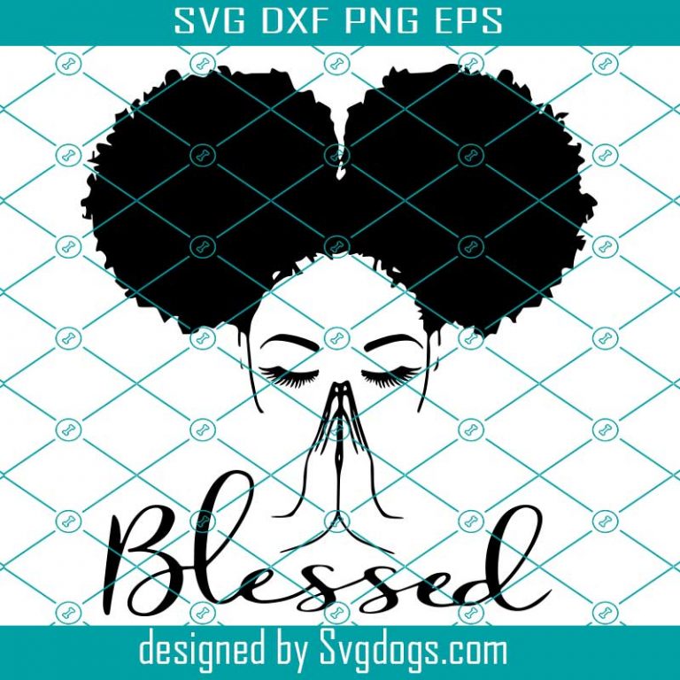 Black woman Praying Svg, Blessed Svg, Afro Girl Svg, Afro Lady Svg ...