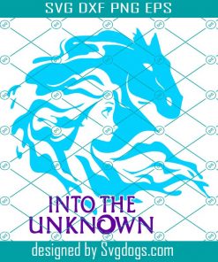 Frozen 2 Svg, Into The Unknown Digital Svg, Anna Elsa Svg