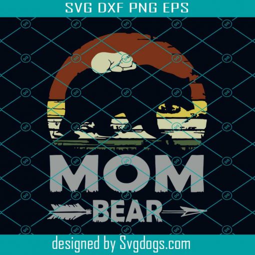 Mom Bear Vintage Svg, Mothers Day Svg, Mom Svg, Mom Svg, Mom Bear Svg, Bear Svg, Vintage Svg, Happy Mothers Day Svg