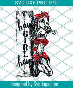 Horse Hay Girl Hay Svg, Trending Svg, Horse Svg, Horse Girl Svg, Horse Hay Svg, Girl Hay Svg, Horse Bandana Svg, Hay Girl Hay Svg