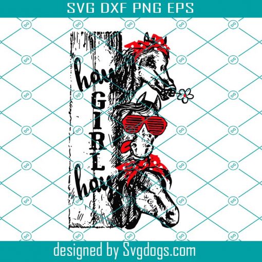 Horse Hay Girl Hay Svg, Trending Svg, Horse Svg, Horse Girl Svg, Horse Hay Svg, Girl Hay Svg, Horse Bandana Svg, Hay Girl Hay Svg