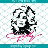 Dolly Parton Svg, Signature Svg, Singer Svg, Trending Svg
