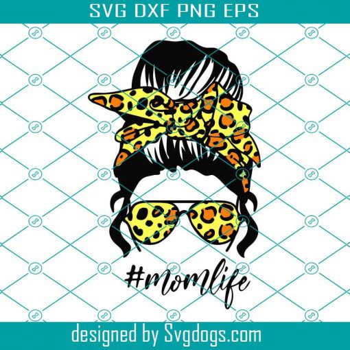 Classy Mom Life with Leopard Pattern Shades & Cool Messy Bun Svg, Mothers Day Svg, Mom Svg, Leopard Svg