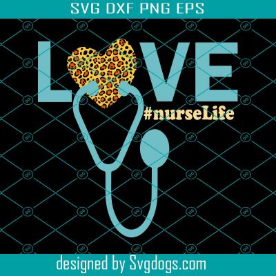 Love Nurse Life Svg, Nurse Svg, Nurse Day 2021 Svg, Nurse ...