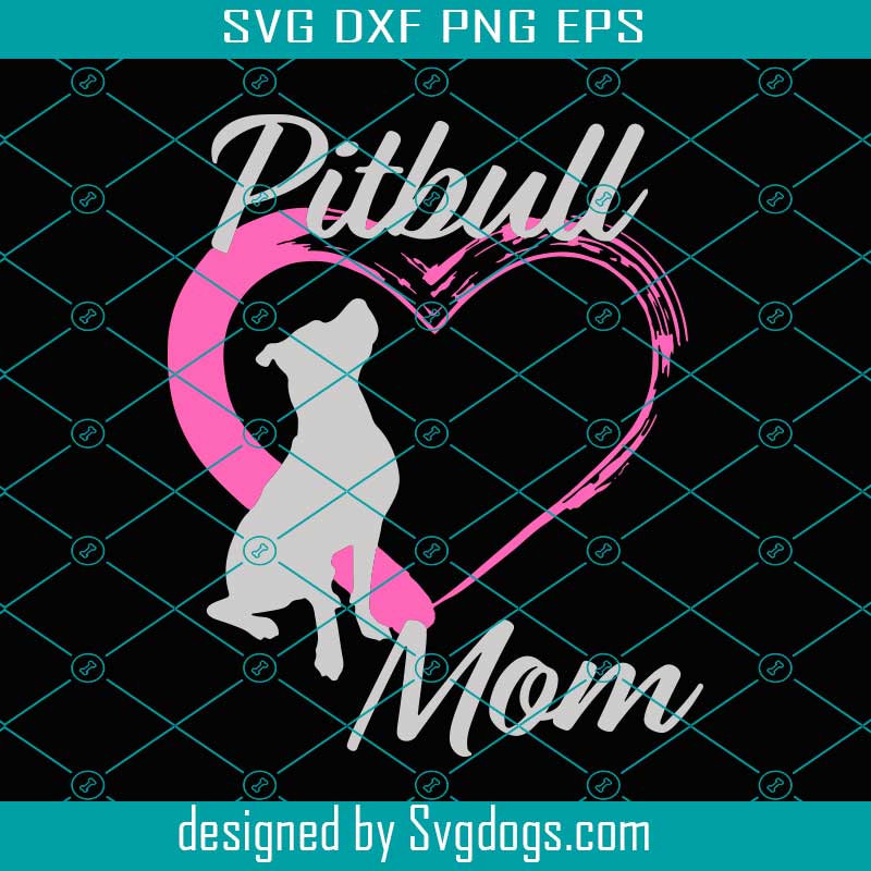 Free Free Pitbull Mama Svg 824 SVG PNG EPS DXF File