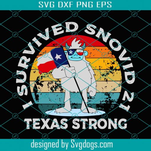 I Survived Snovid-21 Texas Strong Svg, Trending Svg, Texas Snow Storm Svg, Texas Storm Svg, Snovid 21 Svg, I Survived Svg, Texas Svg