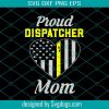 Proud Police Mom Svg, Jobs Svg, Trending Svg, Police Officer Svg, Police Officer Gift Svg, Police Mom Svg, Mother Gift Svg, Police Quote Svg