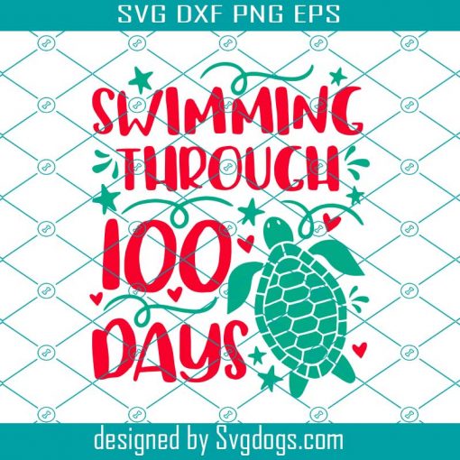 Swimming Through 100 Days Of School Svg,  School Svg, Swimming Svg, 100 Days Svg, Animal Svg