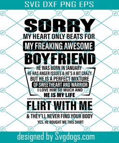 Sorry My Heart Only Beats For My Freaking Awesome Boyfriend Svg, Boyfriend Svg, Boyfriend Gift Svg, Boyfriend Shirt Svg, Gift For Girlfriend Svg