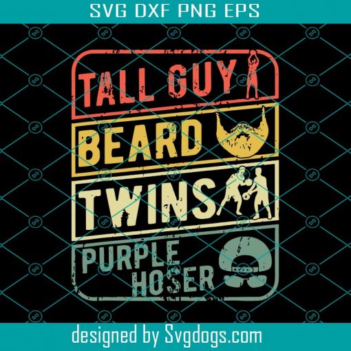 Tall Guy Beard Twins Purple Hoser Svg , Gift For Dude, Tall Guy Svg, Purple Hoser Svg , Dude Svg , Dude Perfect Svg , Trending Svg
