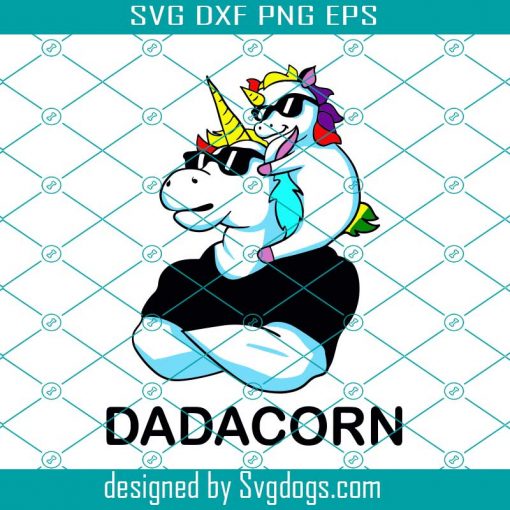 Dadacorn Svg, Fathers Day Svg, Unicorn Svg, Unicorn Daddy Svg, Unicorn Son Svg, Cute Unicorn Svg, Fathers Svg, Happy Fathers Day, Dad Svg