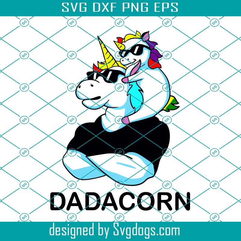Dadacorn Svg, Fathers Day Svg, Unicorn Svg, Unicorn Daddy Svg, Unicorn Son Svg, Cute Unicorn Svg, Fathers Svg, Happy Fathers Day, Dad Svg Dadacorn Svg, Fathers Day Svg, Unicorn Svg, Unicorn Daddy Svg, Unicorn Son Svg, Cute Unicorn Svg, Fathers Svg, Happy Fathers Day, Dad Svg