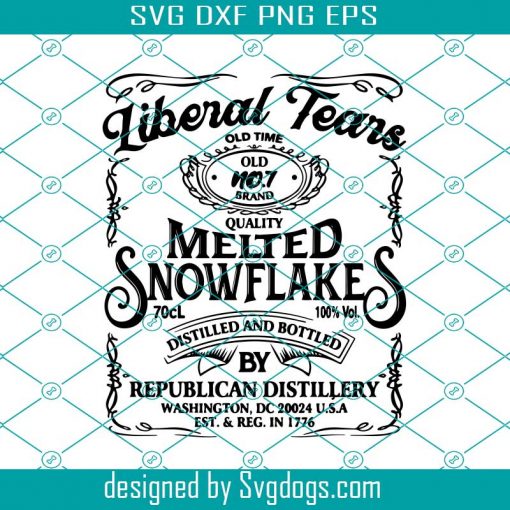 Liberal Tears Old Time Quality Melted Snowflakes Distilled And Bottled By Republican Distillery Svg, Trending Svg, Liberal Tears Svg