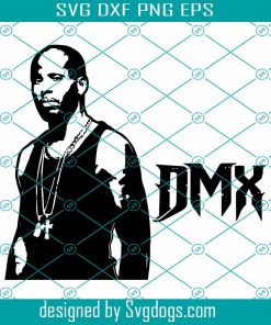 Earl Simmons DMX Rapper Svg , Hip Hop Svg, Rap Svg, Legend Svg, 90s, Music Svg, Pop Svg, R.i.p. DMX Svg, DMX Svg, Legends Never Die Svg