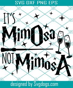 It’s Mimosa Not Mimosa Svg, Patronum Harry Potter Svg, Not Mimosa Svg, Trending Svg, Harry Potter Svg