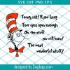 You Will Miss The Best Things Dr Seuss Cat In The Hat Quotes Svg, Cat Svg, School Svg