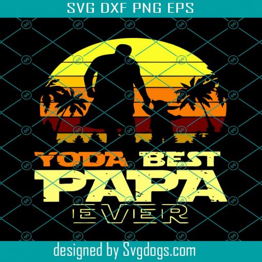 Vintage Yoda Best Papa Ever Svg, Fathers Day Svg, Papa Svg, Best Dad Svg, Daddy Svg, Baby Yoda Svg, Yoda Svg, Cute Yoda Svg, Dad Life Svg