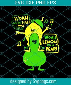 Lemon On A Pear Svg, Eps, Png, Jpeg, Pdf, Trending Svg