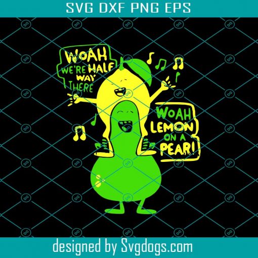 Lemon On A Pear Svg, Eps, Png, Jpeg, Pdf, Trending Svg