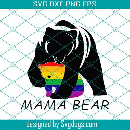 Mama Bear Gay LGBT Svg, Mama Bear Svg, Rainbow Bear LGBT Svg