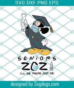 Mickey Mouse Senior Class Of 2021 Svg, Mickey Senior Svg, Dxf, Png