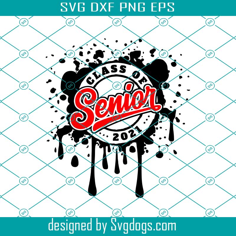 Download Senior 2021 Svg Class Of 2021 Svg Class Of 2022 Svg Distressed Senior T Shirt Design Svg Grunge Stamp Class Of Svg Graduation Svg Svgdogs