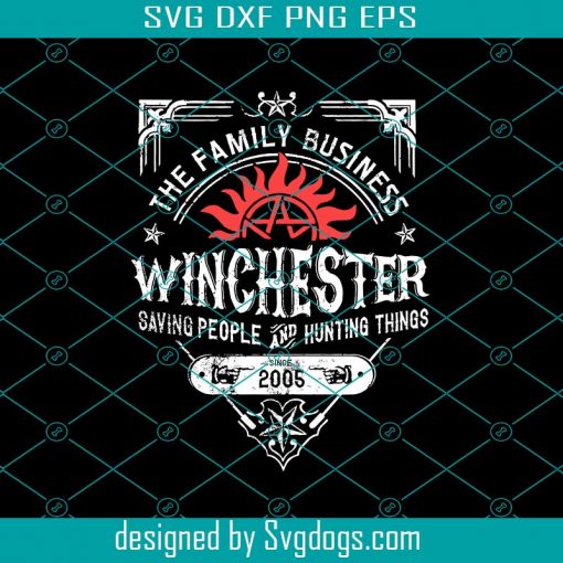 The Family Business Winchester Svg, Bobby Singer Svg, Sam Winchester Svg, Dean Winchester Svg