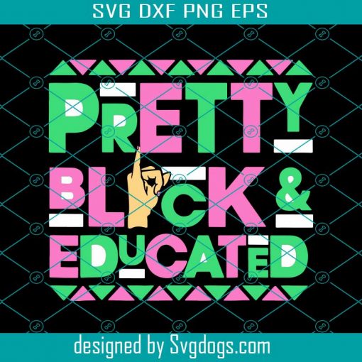 Pretty Black Kappa Educated Svg, Trending Svg, Kappa Svg, Alpha Kappa Alpha Svg, Black Kappa Svg, Black Kappa Educated Svg, Black Girl Svg