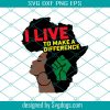 Black Woman Svg, June 19th Svg, Juneteenth Svg, Black Lives Matter Svg, Black Queen Svg