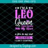 Im A Leo Queen Svg, Birthday Gift Svg, Black Queen Svg, Birthday Svg, Mom Birthday Gift Svg, Sister Birthday Gift Svg