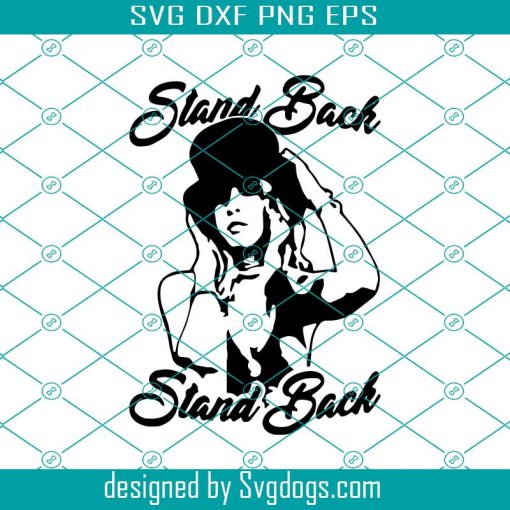 Stevie Nicks Stand Back Svg, Trending Svg, Stevie Nicks Svg, Stand Back Svg, Stevie Nicks Art Svg, Stevie Nicks 70s Svg