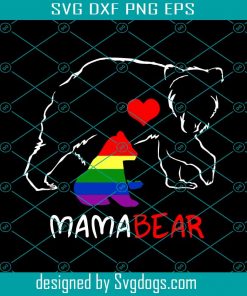 Lgbt Pride Mama Bear Svg Png Dxf, Bear Svg, Lgbt Svg, Tremding Svg