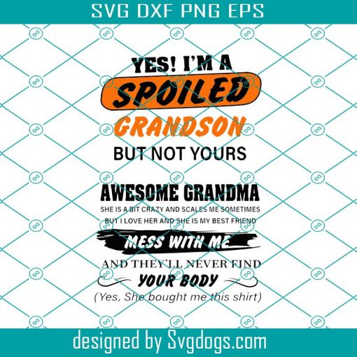 Yes I’m A Spoiled Svg, Funny Quotes Svg, Funny Saying Svg, Trending Svg, Best Quotes Svg, Motivational Quotes Svg, Inspirational Quotes Svg, Quote For Life Svg