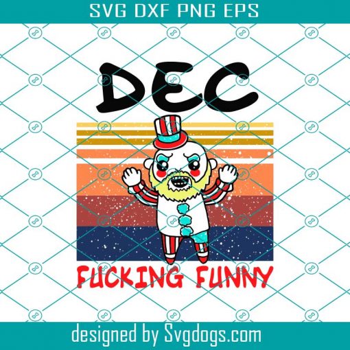 Retro December Captain Spaulding Png, Chibi Captain Spaulding Svg, Dec Fucking Funny Svg