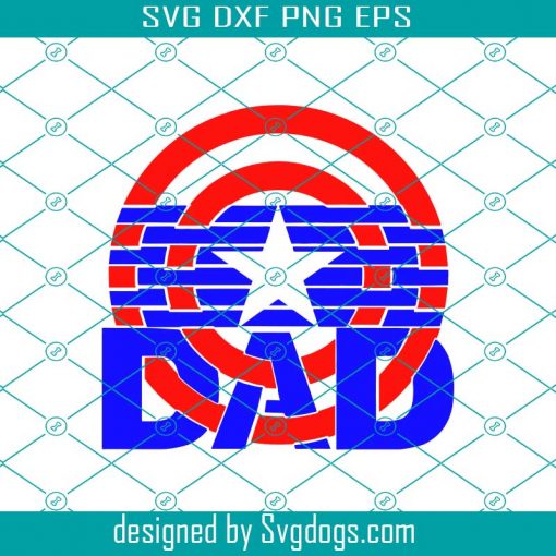 Captain America Dad Svg, Super Dad Svg, Superhero Dad Svg, Superhero Shirt Svg, Super Dad Svg, Dad Svg