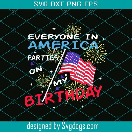 4th July Svg, Independence Svg, July 4th Svg, July, Gift For July Svg, Firework Svg, Birthday Svg