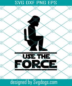 Use The Force Svg, Trending Svg, Aliens Png, Darth Vader Svg