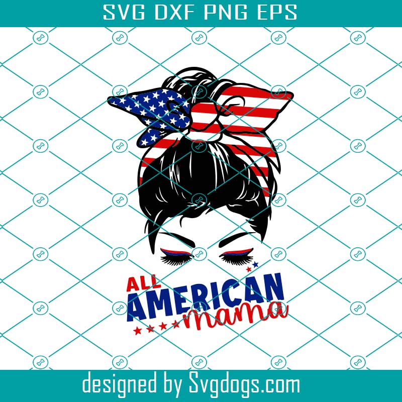 Free All American Mama Messy Bun Svg SVG PNG EPS DXF File