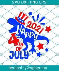 Happy 4th Of July 2021 Svg, Dinosaur Svg, Independence Day Svg, Memorial Day Svg, Patriotic T Rex Svg, America Saurus Boy Shirt Svg
