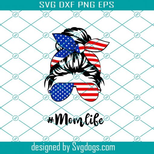 USA Flag American Mama Patriotic Mom Life Bun Hair Sunglasses Headband Mom Life Svg, Mom Svg, American Svg
