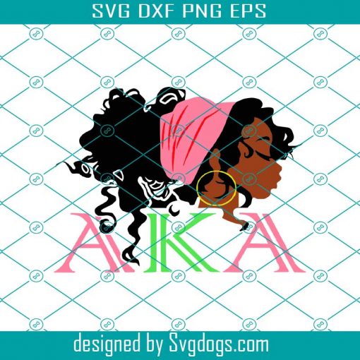 AKA Girl Svg, Sorority Girl Svg, Trending Svg, Alpha Girls Svg, Pretty Kappa Svg, Black Girl Svg, Aka Sorority Svg