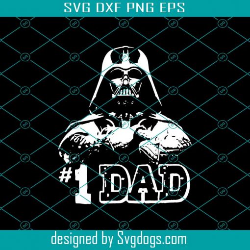 No 1 Dad Darth Vader Svg, Fathers Day Svg, Star Wars Svg, No 1 Dad Svg, Darth Vader Dad, Dad Svg, Best Dad Svg