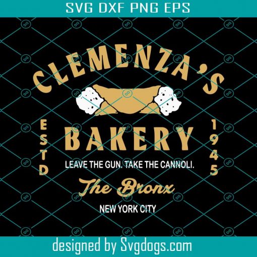 Clemenzas Bakery Leave The Gun Take The Cannoli Svg, Trending Svg, Clemenza Bakery Svg, Clemenza Bakery Lovers Svg, Clemenza Bakery Gifts Svg