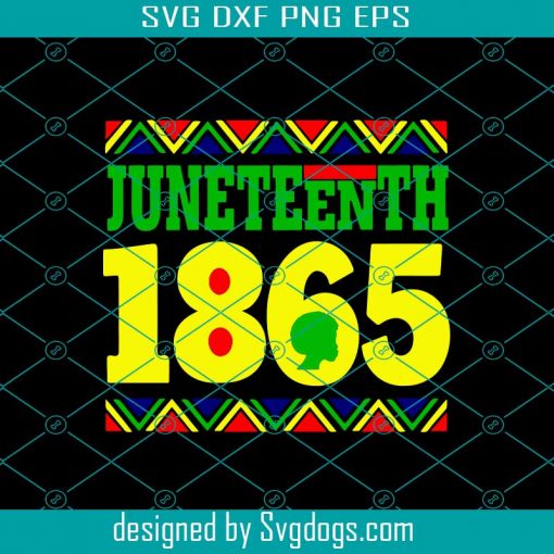 Juneteenth Freedom Day 1865 Svg, Africa American Svg, Black People Svg