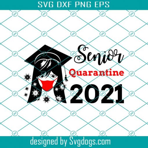 Senior 2021 Quarantine Svg, Senior Quarantine Designs For Sublimation Senior Skip Day Champs Svg, Senior Class Of 2021 Quarantine Svg