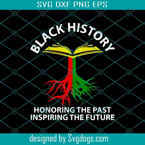 Black History Roots Svg, Africa Root Svg, Honoring The Past Svg, Tree Svg, Black History Svg, Black Svg