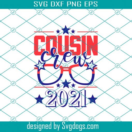 Cousin Crew Svg, 4th Of July Svg, Independence Day Svg, USA Svg