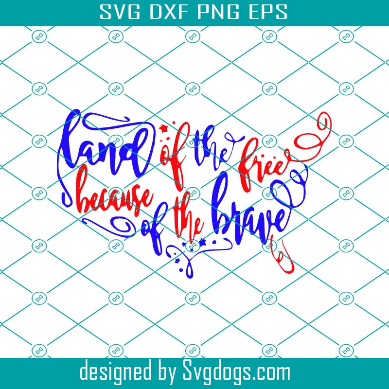 Download Land Of The Free Svg Bundle America Svg Bundle Patriotic Svg Usa Svg Svgdogs