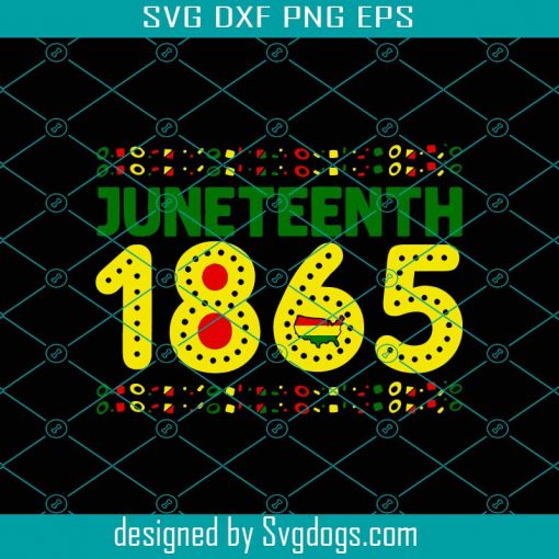 Juneteenth 1865 Svg, Black History Svg, BLM Svg, African American Shirt Svg, Freedom Svg